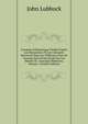 L'homme Pr?historique ?tudi? D'apr?s Les Monuments Et Les Costumes Retrouv?s Dans Les Diff?rents Pays De L'europe Suivi D'une ?tude Sur Les Moeurs Et . Sauvages Modernes, Volume 1 (French Edition), Lubbock, John Sir 