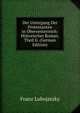 Der Untergang Der Protestanten in Oberoesterreich: Historischer Roman. Theil Ii. (German Edition), Franz Lubojatzky 
