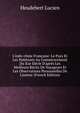 L'indo-chine Fran?aise: Le Pays Et Les Habitants Au Commencement Du Xxe Si?cle D'apr?s Les Meilleurs R?cits De Voyageurs Et Les Observations Personnelles De L'auteur (French Edition), Heudebert Lucien 