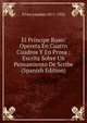 El Principe Ruso: Opereta En Cuatro Cuadros Y En Prosa : Escrita Sobre Un Pensamiento De Scribe (Spanish Edition), Vives Amadeo 1871-1932 