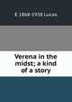 Verena in the midst; a kind of a story, E 1868-1938 Lucas 