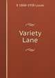 Variety Lane, E 1868-1938 Lucas 
