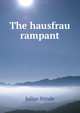 The hausfrau rampant, Julius Stinde 