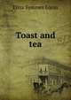 Toast and tea, Eliza Symmes Lucas 