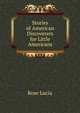 Stories of American Discoverers for Little Americans, Rose Lucia 