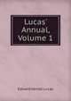 Lucas' Annual, Volume 1, Lucas, E. V. (Edward Verrall), 1868-1938 
