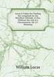 Lucas'S Tables for Finding the Longitude by the Meridian Altitude, at Sea, Without the Aid of a Chronometer. Ed. J.C. Manning, William Lucas 