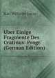 Uber Einige Fragmente Des Cratinus: Progr. (German Edition), Karl Wilhelm Lucas 