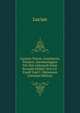 Lucians Timon, Anacharsis, Piscator, Icaromenippus Fur Den Gebrauch Einer Secunda Erklart Von G.F. Eysell Und C. Weismann (German Edition), Lucian 