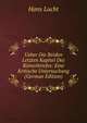 Ueber Die Beiden Letzten Kapitel Des Romerbriefes: Eine Kritische Untersuchung (German Edition), Hans Lucht 