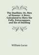 The Duellists; Or, Men of Honour: A Story; Calculated to Shew the Folly, Extravagance, and Sin of Duelling, William Lucas 