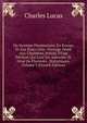 Du Syst?me P?nitentiaire En Europe Et Aux ?tats-Unis: Ouvrage D?di? Aux Chambres, Pr??d? D'Une P?tition Qui Leur Est Adress?e, Et Orn? De Plusieurs . Statistiques, Volume 3 (French Edition), Charles Lucas 