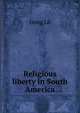 Religious liberty in South America, Jiong Lu 