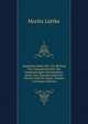 Aegyptens Neue Zeit: Ein Beitrag Zur Culturgeschichte Des Gegenwartigen Jahrhunderts, Sowie Zur Charakteristik Des Orients Und Des Islam, Volume 1 (German Edition), Moritz Luttke 