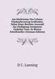 Am Marksteine Des Lebens: F?nfundzwanzig Grabreden. Nebst Einer Reichen Auswahl Zur Einf?gung Geeigneter Gedichte Unss. Er Besten Schriftsteller (German Edition), D.C. Luening 