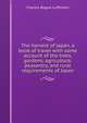The harvest of Japan, a book of travel with some account of the trees, gardens, agriculture, peasantry, and rural requirements of Japan, Charles Bogue Luffmann 