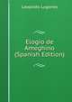 Elogio de Ameghino (Spanish Edition), Leopoldo Lugones 