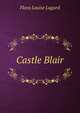 Castle Blair, Flora Louise Lugard 