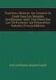 Troisi?me M?moire Sur L'emploi De L'iode Dans Les Maladies Scrofuleuses: Suivi D'un Pr?cis Sur L'art De Formuler Les Pr?parations Iodur?es (French Edition), Jean Guillaume Auguste Lugol 