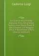 La Guerra Alla Fronte Italiana, Fino All'arresto Sulla Linea Della Piave E Del Grappa. (24 Maggio 1915-9 Novembre 1917) (Italian Edition), Cadorna Luigi 