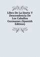 Libro De La Jineta Y Descendencia De Los Caballos Guzmanes (Spanish Edition), 
