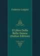 Il Libro Della Bella Donna (Italian Edition), Federico Luigini 