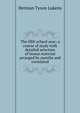 The fifth school year; a course of study with detailed selection of lesson material arranged by months and correlated, Herman Tyson Lukens 
