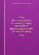 An introduction to zoology, with directions for practical work (invertebrates), Rosalie Blanche Jermaine Lulham 