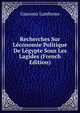 Recherches Sur Leconomie Politique De Legypte Sous Les Lagides (French Edition), Giacomo Lumbroso 