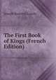 The First Book of Kings (French Edition), Joseph Rawson Lumby 