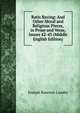 Ratis Raving: And Other Moral and Religious Pieces, in Prose and Verse, Issues 42-43 (Middle English Edition), Joseph Rawson Lumby 