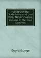 Handbuch Der Soda-Industrie Und Ihrer Nebenzweige, Volume 2 (German Edition), Georg Lunge 