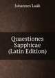 Quaestiones Sapphicae (Latin Edition), Johannes Luak 