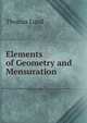 Elements of Geometry and Mensuration, Thomas Lund 