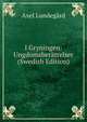I Gryningen: Ungdomsberattelser (Swedish Edition), Axel Lundegard 