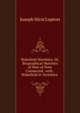 Wakefield Worthies: Or, Biographical Sketches of Men of Note Connected . with . Wakefield in Yorkshire ., Joseph Hirst Lupton 