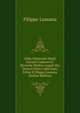 Sulla Velenosita Degli Estratti Cadaverici: Ricerche Medico-Legali Dei Dottori Pietro Albertoni, Felice E Filippo Lussana (Italian Edition), Filippo Lussana 