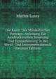 Die Kunst Des Musikalischen Vortrags: Anleitung Zur Ausdrucksvollen Betonung Und Tempofuhrung in Der Vocal- Und Instrumentalmusik (German Edition), Mathis Lussy 