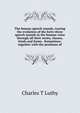 The human speech sounds, tracing the evolution of the forty-three speech sounds in the human voice through all their series, classes, kinds and forms . formations; together with the positions of, Charles T Luthy 