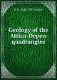 Geology of the Attica-Depew quadrangles, D D. 1840-1923 Luther 