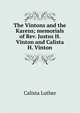 The Vintons and the Karens; memorials of Rev. Justus H. Vinton and Calista H. Vinton, Calista Luther 