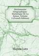 Dictionnaire Geographique-Statistique De La Suisse, Volume 2 (French Edition), Markus Lutz 