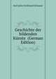 Geschichte der bildenden Kunste (German Edition), Karl Julius Ferdinand Schnaase 