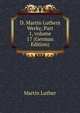 D. Martin Luthers Werke, Part 1, volume 17 (German Edition), Martin Luther 
