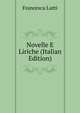 Novelle E Liriche (Italian Edition), Francesca Lutti 