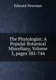 The Phytologist: A Popular Botanical Miscellany, Volume 3, pages 385-744, Edward Newman 