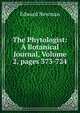 The Phytologist: A Botanical Journal, Volume 2, pages 373-724, Edward Newman 