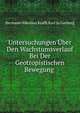 Untersuchungen Uber Den Wachstumsverlauf Bei Der Geotropistischen Bewegung ., Hermann Nikolaus Krafft Karl Ju Luxburg 