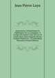 Amusemens Arithm?tiques Et Alg?briques De La Campagne: A L'usage Des Jeunes-Gens De L'un & L'autre Sexe, Dans Lesquels On Les Conduit Depuis Les . ? La Huiti?me Puissance (French Edition), Jean Pierre Luya 