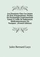 Les ?motions Chez Les Sujets En ?tat D'hypnotisme: ?tudes De Psychologie Exp?rimentale Faites ? L'aide De Substances M?dicamenteuses Ou Toxiques . (French Edition), Jules Bernard Luys 